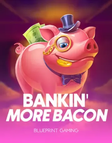 Bankin More Bacon fra Blueprint Gaming